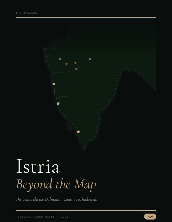 Istria Beyond the Map — The Regional Field Guide