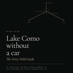 Lake Como Without a Car — The Ferry Field Guide