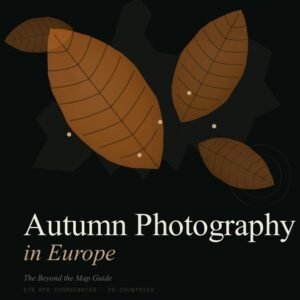 Autumn Photography in Europe — The Beyond the Map Premium Guide